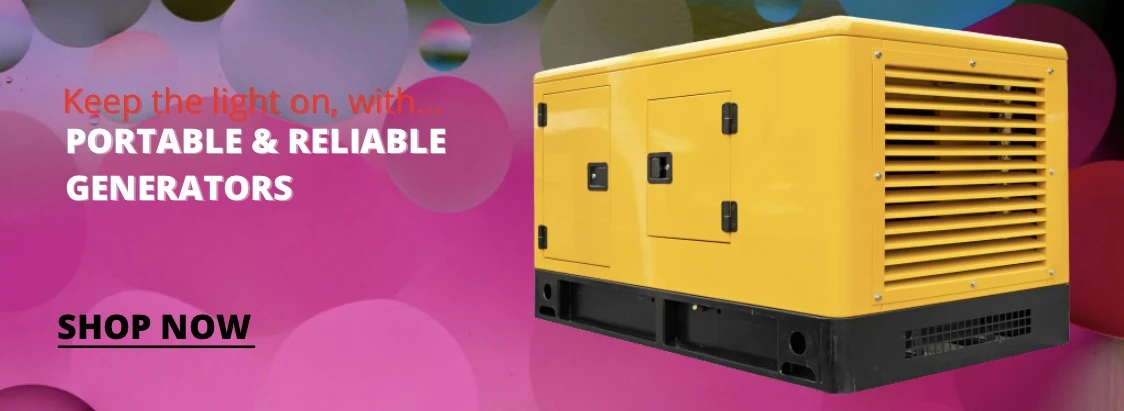 GENERATORS & PORTABLE POWERS